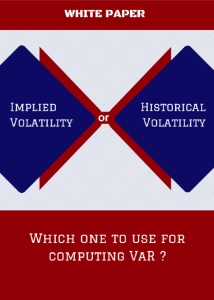 Whitepaper - Historical or Implied Volatility for VaR